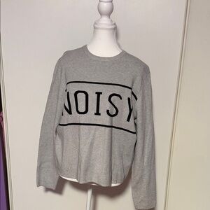 Noisy may Gray Sweater with Black Lettering